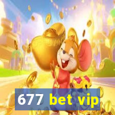 677 bet vip